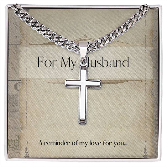 A reminder that I love you - The Artisan Cross with Cuban Chain