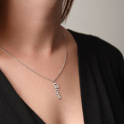 For that special woman in your life - the vertical name necklace