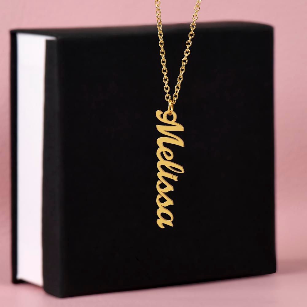 For that special woman in your life - the vertical name necklace